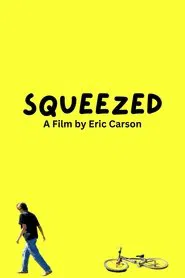 Squeezed movie poster