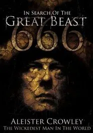 In Search of the Great Beast 666: Aleister Crowley movie poster