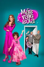 Más vale sola tv show poster