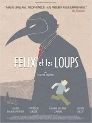 Félix et les loups movie poster