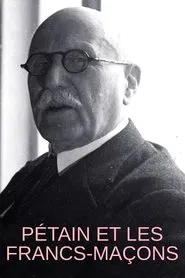 Pétain et les francs-maçons movie poster