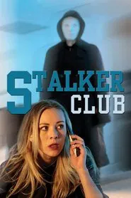 The Stalker Club movie poster