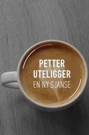 Poster da série Petter uteligger: En ny sjanse