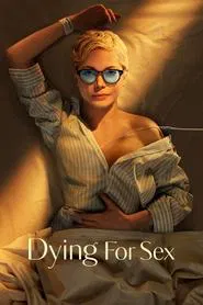 Dying for Sex tv show poster