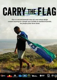 Carry the Flag movie poster