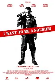 Poster do filme I Want to Be a Soldier