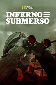 Poster da série Inferno Submerso