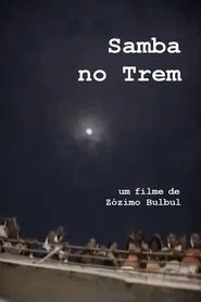 Samba no Trem movie poster