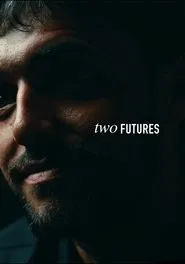 Two Futures movie poster