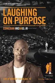 Michael Jr: Laughing On Purpose movie poster