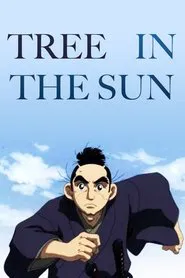 The Tree In Sunlight tv show poster