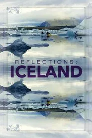 Reflections: Iceland movie poster