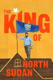 The King of North Sudan movie poster