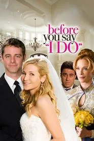 Before You Say 'I Do' movie poster