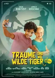 Dreams Are Like Wild Tigers movie poster