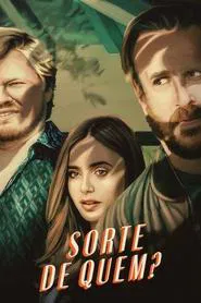 Poster do filme Sorte de Quem?