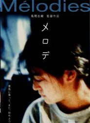 Melodies movie poster