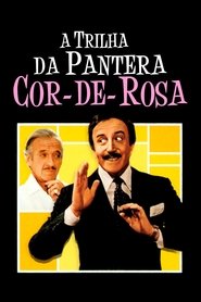 Poster do filme A Trilha da Pantera Cor-de-Rosa