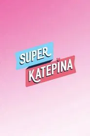 Super Κατερίνα tv show poster