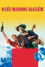 Poster do filme O Céu Mandou Alguém