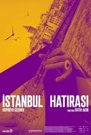 Crossing the Bridge: The Sound of Istanbul movie poster