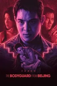 The Bodyguard from Beijing movie poster