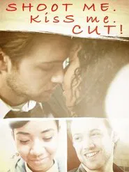 Poster do filme Shoot Me. Kiss Me. Cut!