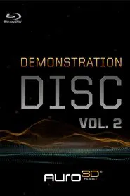 AURO-3D Demonstration Disc Vol. 2 movie poster