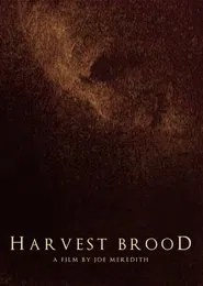 Harvest Brood movie poster