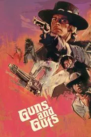 Poster do filme Guns and Guts