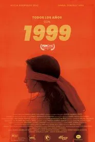 Poster do filme Todos los años son 1999