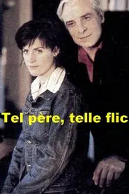 Tel père, telle flic tv show poster