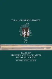 The Alan Parsons Project - Tales of Mystery and Imagination Edgar Allan Poe movie poster