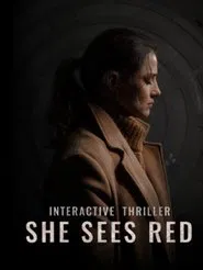 She Sees Red - Interactive Movie movie poster