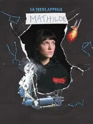 La Terre Appelle Mathilde tv show poster