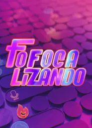Fofocalizando tv show poster