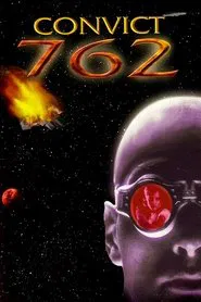 Poster do filme Convict 762