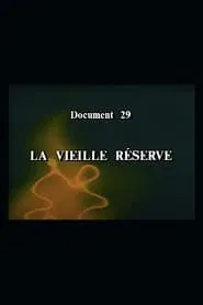La vieille réserve movie poster
