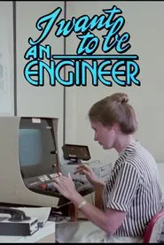I Want to Be an Engineer movie poster