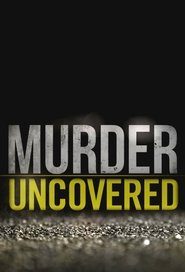 Poster da série Murder Uncovered