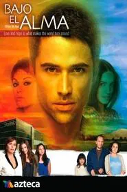Bajo el Alma tv show poster