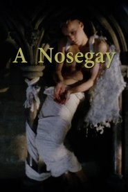 A Nosegay movie poster