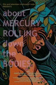 Taap - About Mercury Rolling Down the Bodies movie poster