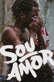 Sou Amor movie poster