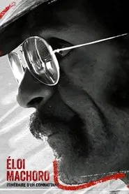 Eloi Machoro, itinéraire d'un combattant movie poster