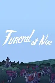 Funeral at Nine movie poster