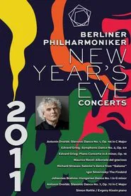 The Berliner Philharmoniker’s New Year’s Eve Concert: 2011 movie poster