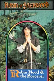 Robin of Sherwood: Robin Hood and the Sorcerer movie poster