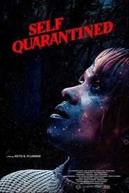 Self Quarantined movie poster