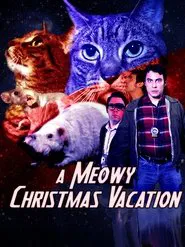 Poster do filme A Meowy Christmas Vacation